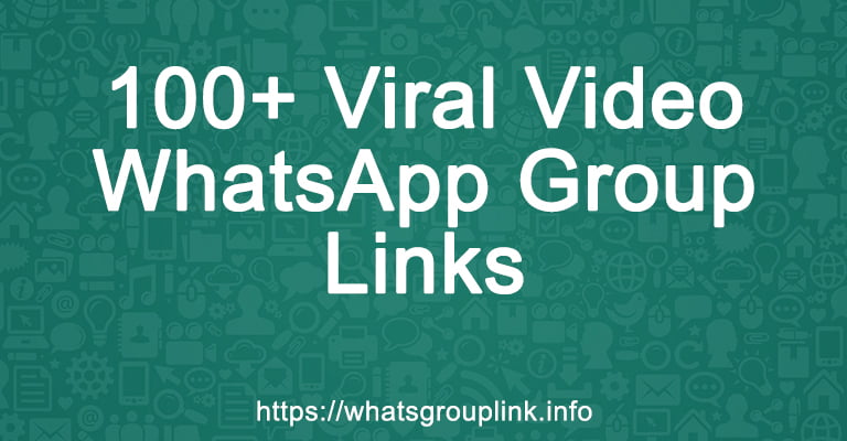 100+ Viral Video WhatsApp Group Links