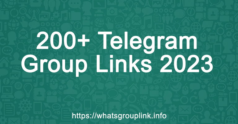 200+ Telegram Group Links 2023