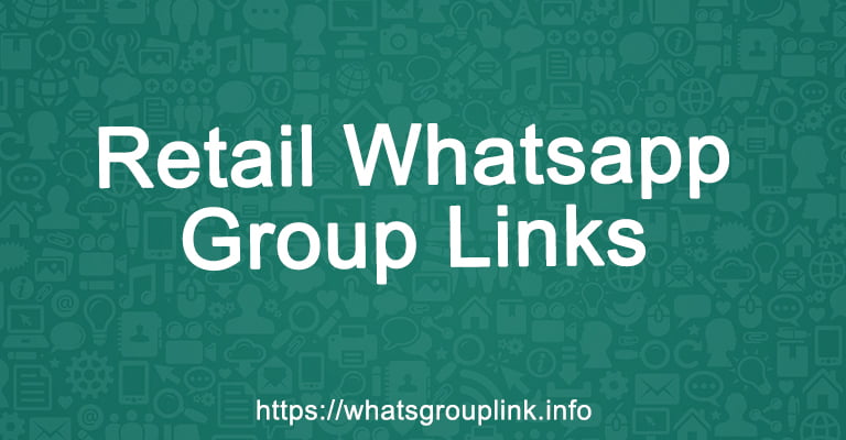 Retail Whatsapp Group Links