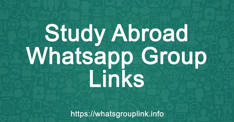 Study Abroad Whatsapp Group Links