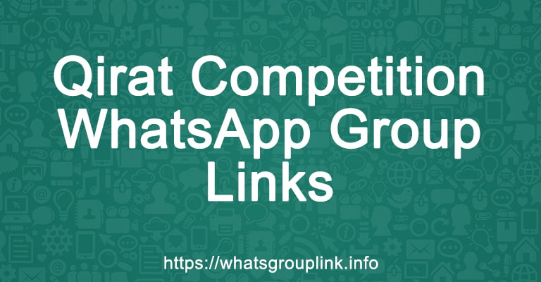 Qirat Competition WhatsApp Group Links