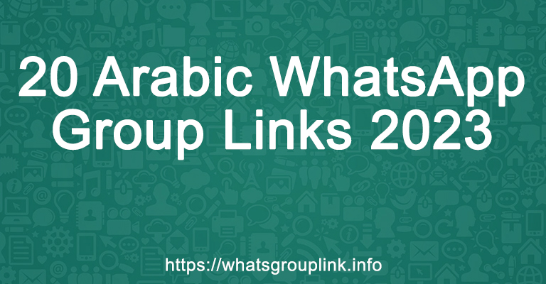 20 Arabic WhatsApp Group Links 2023