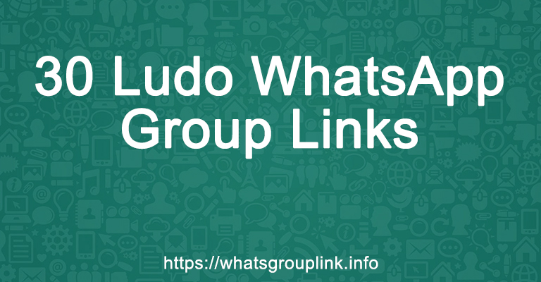 30 Ludo WhatsApp Group Links