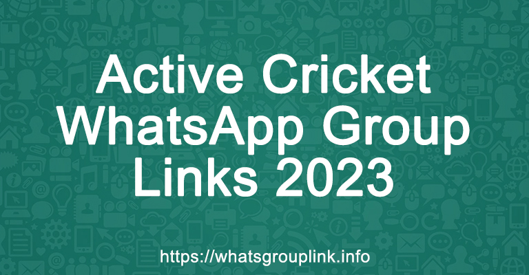 Active Cricket WhatsApp Group Links 2023