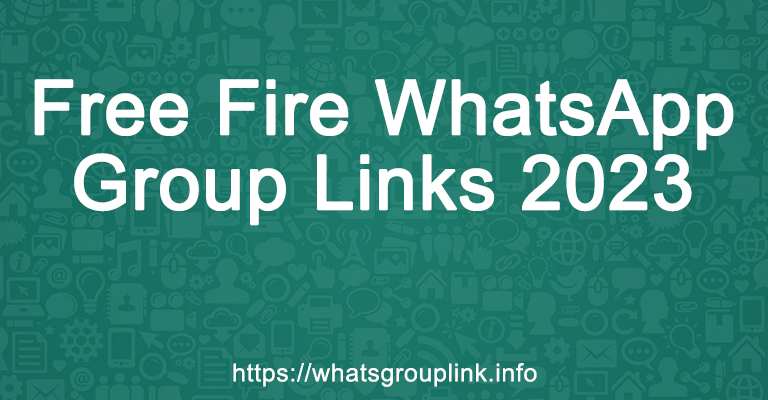 Free Fire WhatsApp Group Links 2023