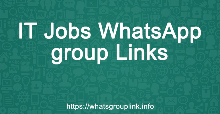 IT Jobs WhatsApp group Links