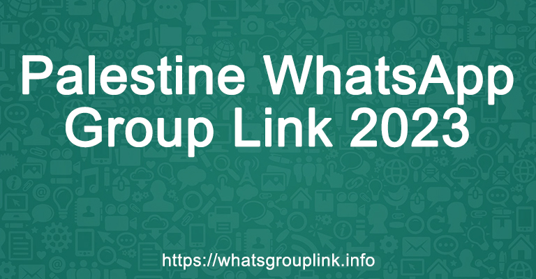 Palestine WhatsApp Group Link 2023