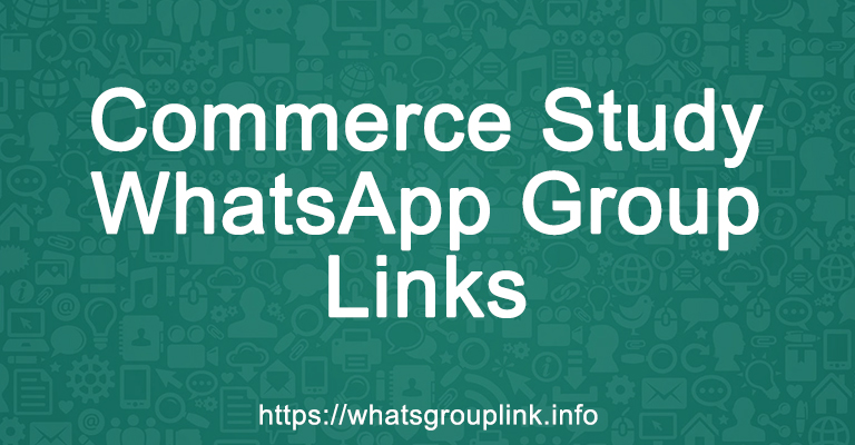 Commerce Study WhatsApp Group Links