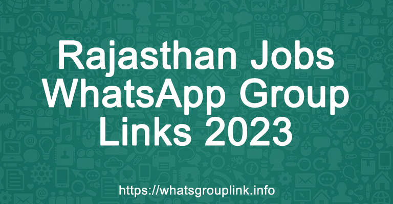 Rajasthan Jobs WhatsApp Group Links 2023