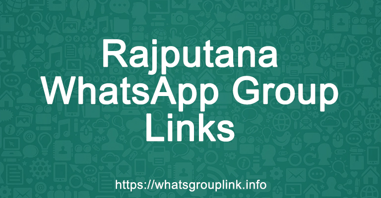 Rajputana WhatsApp Group Links