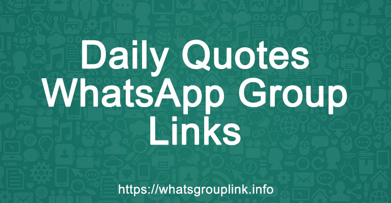 Daily Quotes WhatsApp Group Links