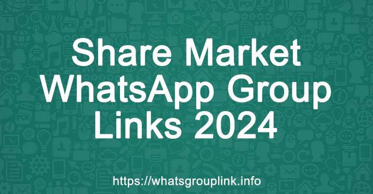 Share Market WhatsApp Group Links 2024