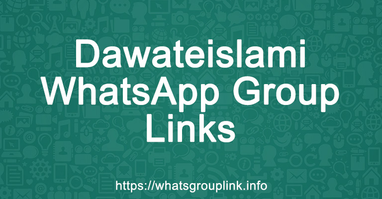 Dawateislami WhatsApp Group Links
